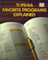 TI-99/4A Favorite Programs Explained